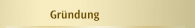 Gründung